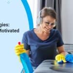 CleanArte Maid Services - Smart Strategies How To Get Motivated To Clean