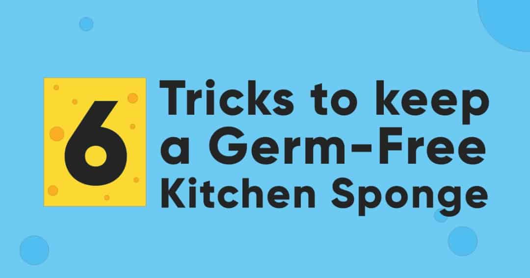 Tricks to keep a Germ Free Kitchen Sponge