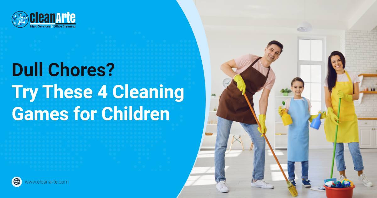 Dull Chores Try These 4 Cleaning Games For Children