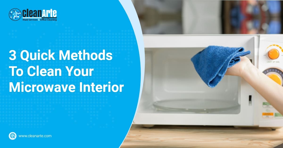 3 quick methods to clean you microwave interior